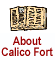 About Calico Fort